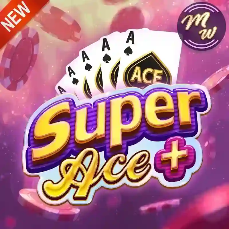 Super Ace+